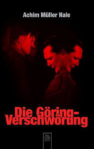 Die G�ring-Verschw�rung